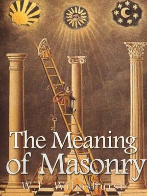 cover image of The Meaning of Masonry
